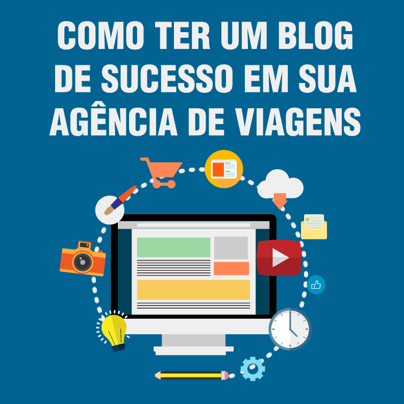 como ter um blog de sucesso para sua agencia de viagens